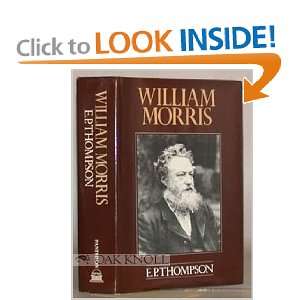  William Morris Romantic to Revolutionary E. P. Thompson Books