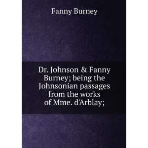  Dr. Johnson & Fanny Burney; being the Johnsonian passages 