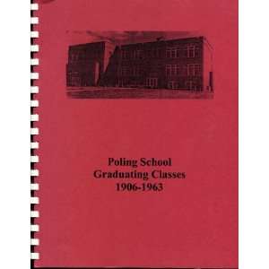  Poling School Graduating Classes 1906 1963 Helen Brunson 