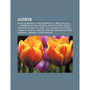  Judíos Jesús de Nazaret, Harry Markowitz, Imre Kertész 