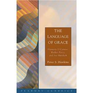  Language Of Grace Flannery Oconnor, Walker Percy, And 