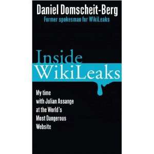   Julian Assange at the Worlds Most Dangerous Website[Hardcover]2011