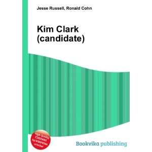  Kim Clark (candidate) Ronald Cohn Jesse Russell Books