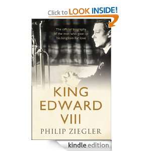 King Edward VIII Philip Ziegler  Kindle Store