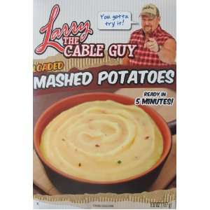 Larry the Cable Guy Loaded Mashed Potatoes.ready in 5 Minutes.6 