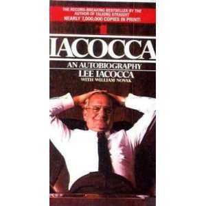  Iacocca. An Autobiography Lee Iacocca With William Novak 