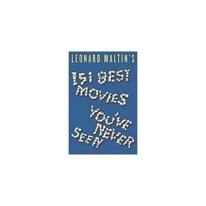   Maltins 151 Best Movies Youve Never Seen [Paperback] Leonard Maltin