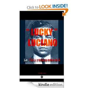 Lucky Luciano II Le Couronnement (French Edition) Catherine Bonfils 