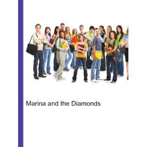  Marina and the Diamonds Ronald Cohn Jesse Russell Books