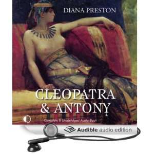  Cleopatra and Antony (Audible Audio Edition) Diana 