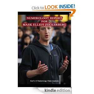 NUMEROLOGY REPORT FOR MARK ELLIOT ZUCKERBERG Karl Laemmermann  