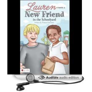  Lauren Meets a New Friend in the Schoolyard (Audible Audio 