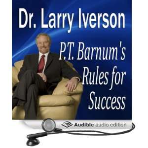  P.T. Barnums Rules for Success Hidden Secrets from The 