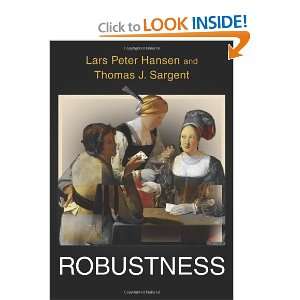  Robustness [Hardcover] Lars Peter Hansen Books