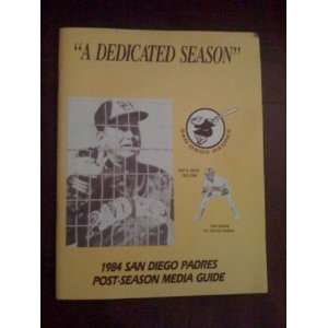   Post Season Media Guide 1984. A Dedicated Season. To Owner Ray Kroc
