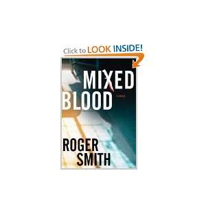  Mixed Blood A Thriller Roger Smith Books