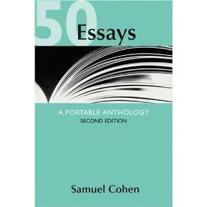  By Samuel Cohen 50 Essays A Portable Anthology Second 