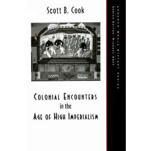  in the Age of High Imperialism [Paperback] Scott B. Cook Books