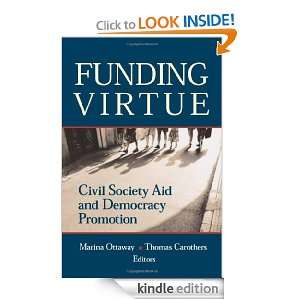 Funding Virtue Civil Society Aid and Democracy Promotion Marina 