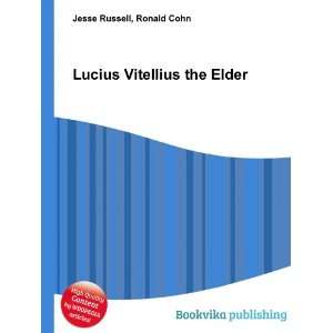  Lucius Vitellius the Elder Ronald Cohn Jesse Russell 