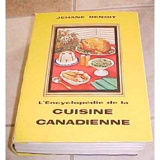 Encyclopedie De La Cuisine Canadienne by Jehane Benoit ( Hardcover 