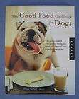 Good Food Cookbook for Dogs Nutrition Feeding Guidelines Home Cooked 
