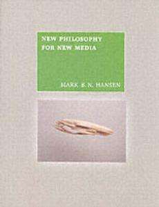 New Philosophy for New Media NEW by Mark B.N. Hansen 9780262582667 