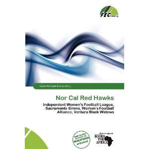  Nor Cal Red Hawks (9786200985132) Columba Sara Evelyn 