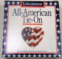 LONGABERGER ALL AMERICAN SMALL FLAG 1996 TIE ON NIB L@@K COLLECTOR 