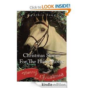 Christmas Stories For The Horse Lover Cynthia Seng  