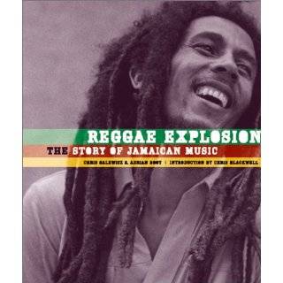 Reggae Explosion The Story of Jamaican Music by Chris Salewicz and 