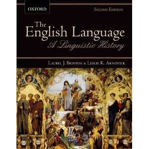   English Language A Linguistic History [Paperback] Laurel J. Brinton
